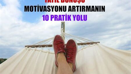 Çalışma Disiplini Oluşturmanın 10 Pratik Yolu