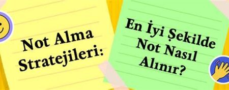 Etkili Not Alma Stratejileri