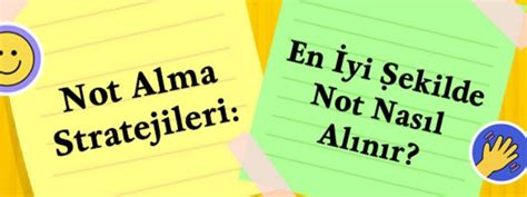 Etkili Not Alma Stratejileri