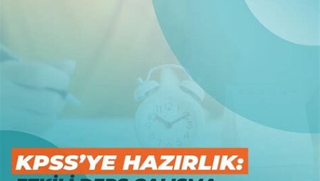 KPSS’ye Hazırlıkta Tekrar Programı Nasıl Hazırlanır?