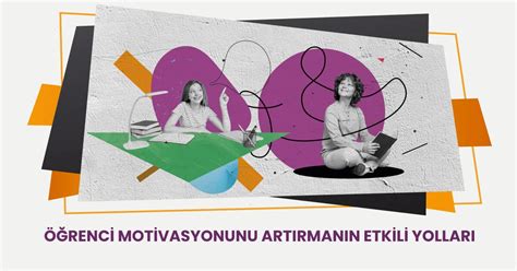 Öğrenme Motivasyonunu Kaybetmemenin Yolları