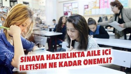 Sınavlara Hazırlıkta Aile Desteğinin Rolü