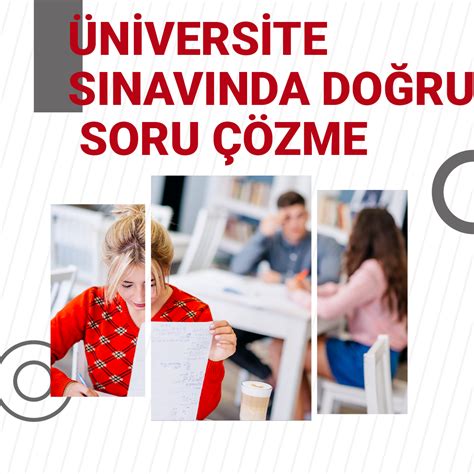 Sınavlarda Doğru Soru Çözme Stratejileri